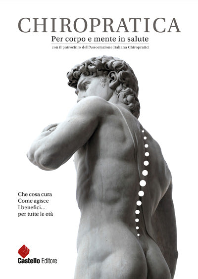 Chiropratica - Per corpo e mente in salute.